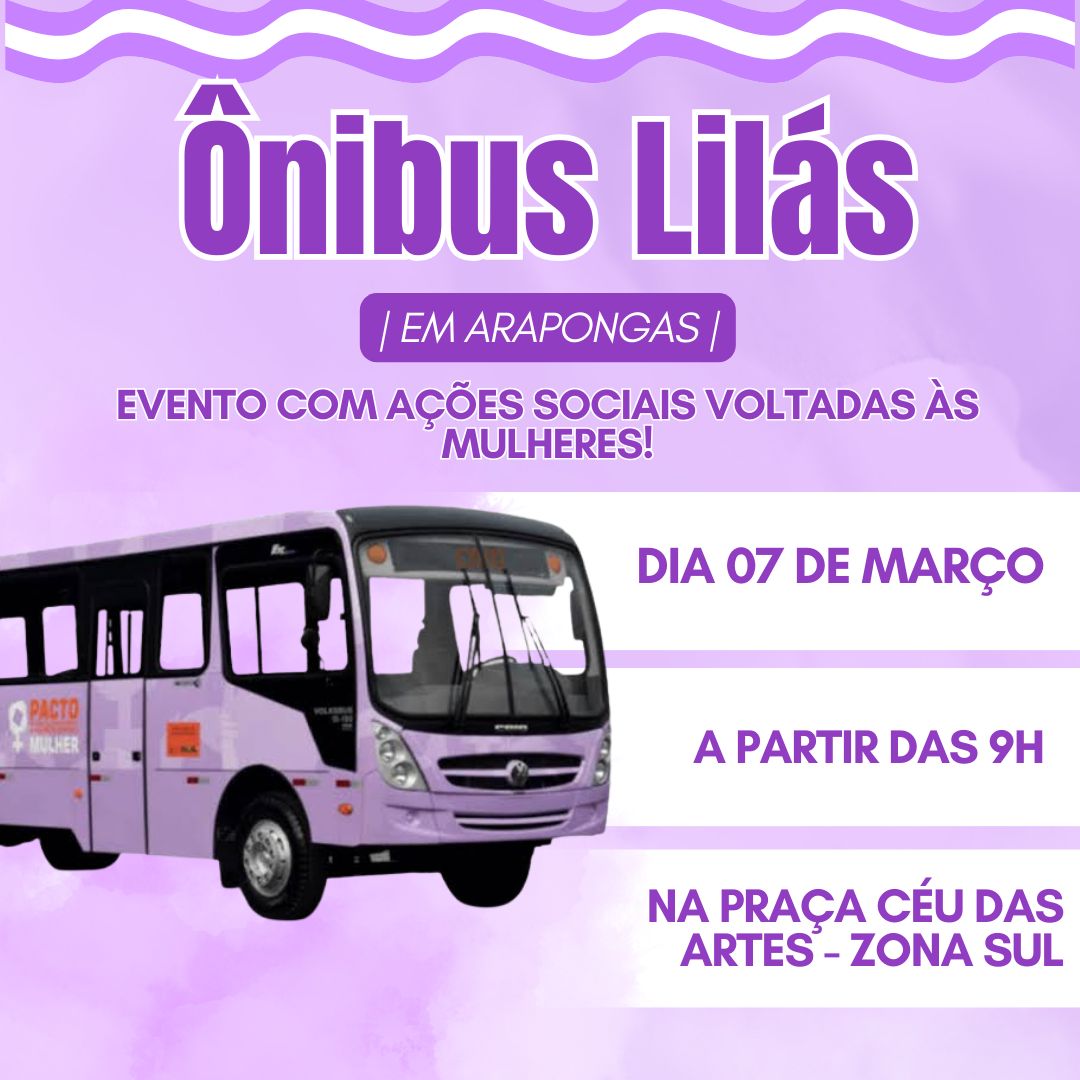 ÔNIBUS LILÁS TRAZ SERVIÇOS GRATUITOS ÀS MULHERES NESTA QUINTA-FEIRA